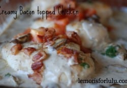 Creamy Bacon topped Chicken