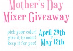 mothers_day_kitchenaid_mixer_giveaway