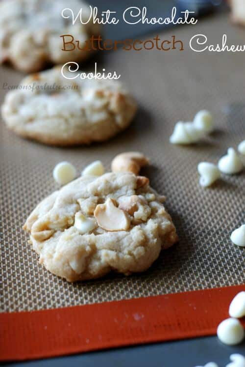 White Chocolate Butterscotch Cashew Cookies