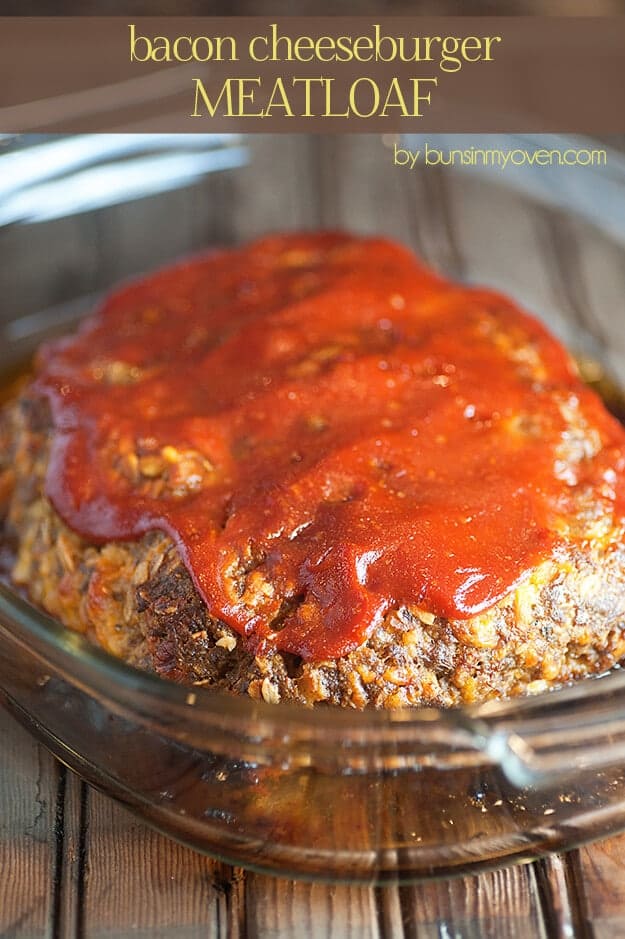 Bacon Cheeseburger Meatloaf via Buns in My Oven; Meal Plans Made Simple