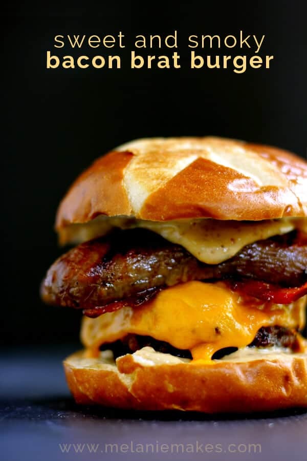 Sweet and Smoky bacon Brat Burger via Melanie Makes; Meal Plans Made Simple