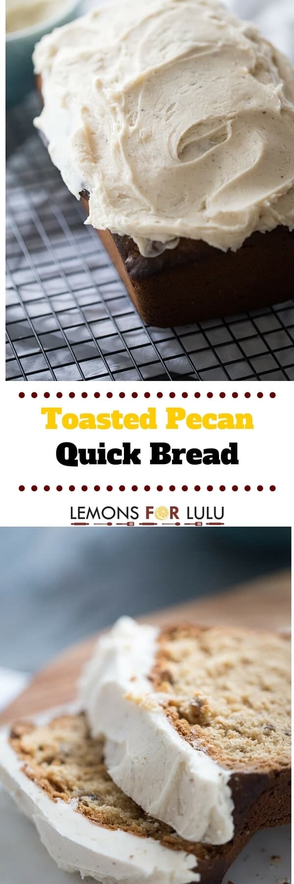 Quick Bread Recipe with Toasted Pecans and Browned Butter Frosting