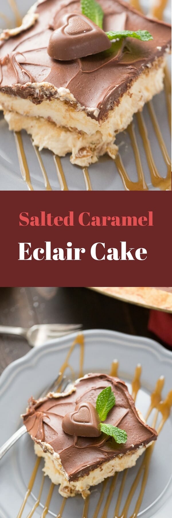 Salted Caramel No Bake Eclair Cake