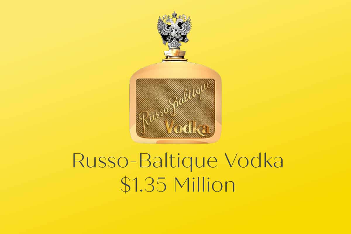 Russo-Baltique Vodka – $1.35 Million